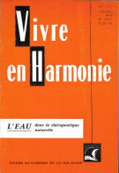 VIVRE En HARMONIE - L'EAU Dans La Thérapeutique Naturelle - Mensuel De Novembre 1967 - Medicine & Health