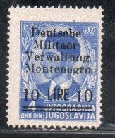 MONTENEGRO 1943 OCCUPAZIONE TEDESCA SOPRASTAMPATO SURCHARGED 10L SU 4d MNH - Duitse Bez.: Montenegro