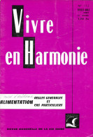 VIVRE En HARMONIE - ALIMENTATION Règles Générales Et Cas Particuliers. Mensuel Juillet-Août 1967 - Medicine & Health