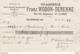 Reçu De La Brasserie Franz Wodon-Derenne Rue Des Brasseurs 97 Namur Datée Du 19 Août 1915 - Artesanos