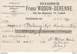 Reçu De La Brasserie Franz Wodon-Derenne Rue Des Brasseurs 97 Namur Datée Du 26 Août 1915 - Artesanos