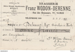 Reçu De La Brasserie Franz Wodon-Derenne Rue Des Brasseurs 97 Namur Datée Du 5 Août 1915 - Straßenhandel Und Kleingewerbe