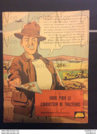 Très Rare Guide Pour Le Conducteur De Tracteurs, Scrapers, Rippers, Bulldozers Caterpillar 1950 En BD En Français - Traktoren