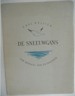 DE SNEEUWGANS Een Verhaal Van Duinkerken - Paul Gallico 1946 Duinkerke Dunkerque - History