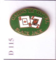 D115 Pin's CASINO VITTEL BLACK JACK CARTE CARTES VOSGES Poker ? Achat Immédiat Immédiat - Casinos