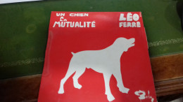 141/ LEO FERRE UN CHIEN A LA MUTUALITE - Otros & Sin Clasificación