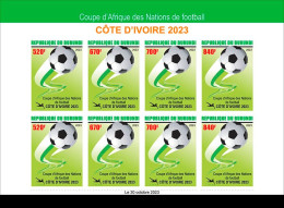 BURUNDI 2023 AUTHENTIC IMPERF SHEET 8V - FOOTBALL SOCCER AFRICA CUP OF NATIONS IVORY COAST COTE D' IVOIRE - MNH - Fußball-Afrikameisterschaft