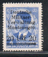 MONTENEGRO 1943 OCCUPAZIONE TEDESCA SOPRASTAMPATO SURCHARGED 20L SU 4d MNH - German Occ.: Montenegro
