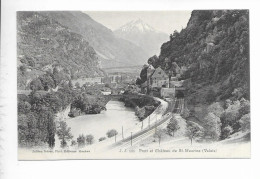 PONT ET CHATEAU DE SAINT MAURICE. - Saint-Maurice