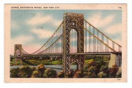 ESTADOS UNIDOS • NEW YORK CITY • GEORGE WASHINGTON BRIDGE - Bridges & Tunnels