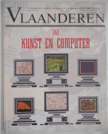 KUNST En COMPUTER Themanummer 242 Tijdschrift VLAANDEREN 1992 Moderne Kunst Literatuur Architectuur Muziek Tekenen - Historia