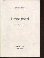 L'immémorial études Sur La Poésie Moderne - Collection Encre Marine. - Thélot Jérôme - 2011 - Autres & Non Classés