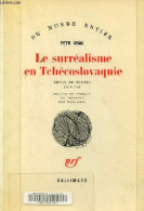 Le Surréalisme En Tchécoslovaquie Choix De Textes 1934-1968 - Collection Du Monde Entier - Dédicacé Par L'auteur. - Kral - Livres Dédicacés