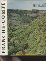 France-Comté Romane - "Introduction à La Nuit Des Temps" N°52 - Tournier R./Saverländer W./Oursel R. - 1979 - Franche-Comté