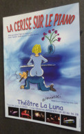 Carte Postale : La Cerise Sur Le Piano - Théâtre La Luna - Avignon - Illustration : Wolinski - Wolinski