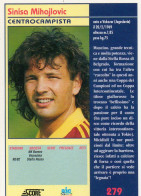 FIGURINA   SCORE  92    ROMA    SINISA   MIHAJLOVIC - Trading Cards