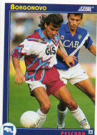 FIGURINA   SCORE  92    PESCARA    STEFANO  BORGONOVO - Trading Cards