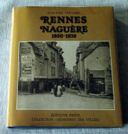 Livre Rennes Naguère / 1850-1939 - Bretagne