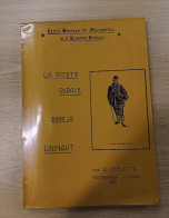 Littérature - Belgique : La Poste Rurale Dans Le Hainaut (A. Limelette, 352p). Très Bon état - Prefilatelie