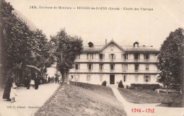 FRANCE - Environs De Moûtiers - Brides Les Bains (Savoie Pittoresque) - Chalet Des Thermes - Carte Postale Ancienne - Brides Les Bains