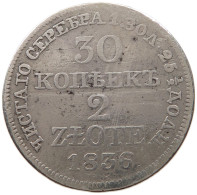 RUSSIA / POLAND 2 ZLOTE 1836 NIKOLAUS I VON RUßLAND, 30 KOPEKEN #MA 001438 - Russie