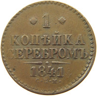 RUSSIA 1 KOPEKE 1841 NIKOLAUS I., 1825-1855. #MA 005055 - Russie