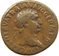 ROME EMPIRE AS 98-117 TRAJAN (98-117) #MA 003968 - Die Antoninische Dynastie (96 / 192)