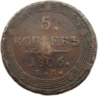 RUSSIA 5 KOPEKS 1806 EM ALEXANDER I. 1801-1825. COUNTERMARKED 6 #MA 021614 - Russie