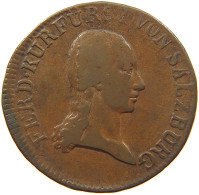 SALZBURG KREUZER 1805 ERZHERZOG FERDINAND, 1803 - 1806. #MA 022474 - Autriche