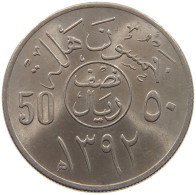 SAUDI ARABIA 50 HALALA 1392  #MA 023245 - Saudi-Arabien