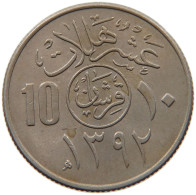 SAUDI ARABIA 10 HALALA 1392  #MA 099750 - Arabie Saoudite