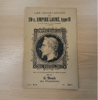 Littérature - Les Constances Du 20C Empire Lauré, Type II (vol N°2, Le Panneau B 2 Et Ses Indices De Raretés) étude N°6 - Militaire Post & Postgeschiedenis