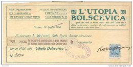 L'UTOPIA  BOLSCEVICA - FIRENZE -  RICEVUTA DI ABBONAMENTO  ANNO 1920 - CON MARCA DA BOLLO - - Sociedad, Política, Economía