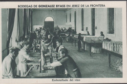 1930. ESPANA. Fine Postcard With Sherry Motive. BODEGAS DE GONZALEZ BYASS EN JEREZ DE LA FRONTERA. Embotel... - JF445076 - Altri & Non Classificati