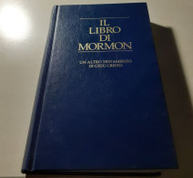 "Il Libro Di Mormon. Un Altro Testamento Di Gesù Cristo" Di J. Smith - Religión