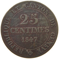 SCHWEIZ-GENF 25 CENTIMES 1847  #MA 009835 - Autres & Non Classés