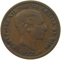 SPAIN 5 CENTIMOS 1877 ALFONSO XII. (1874–1885) #MA 101094 - Premières Frappes