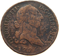 SPAIN 4 MARAVEDIS 1775 CARLOS III. 1759-1788. #MA 059620 - First Minting