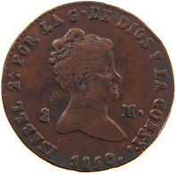 SPAIN 2 MARAVEDIS 1850 ISABELL II. (1833–1868) #MA 059634 - Premières Frappes