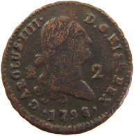 SPAIN 2 MARAVEDIS 1798 CARLOS IV, 1788-1808 SEGOVIA #MA 059631 - First Minting