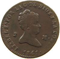 SPAIN 2 MARAVEDIS 1841 SEGOVIA ISABELL II. (1833–1868) #MA 100805 - First Minting