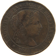 SPAIN 2 1/2 CENTIMOS 1868 ISABELL II. (1833–1868) #MA 067769 - Primeras Acuñaciones