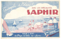 Buvard "Triomphe Du Blanc !, Avec Les Spécialités Saphir ", Superblanc ( Mer, Plage, Tennis )(dd) - S