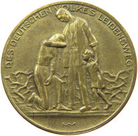 WEIMARER REPUBLIK MEDAILLE 1923 INFLATION DES DEUTSCHEN VOLKES LEIDENSWEG #MA 023945 - Sonstige & Ohne Zuordnung