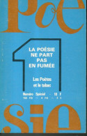 Poesie 1 HS : La Poésie Ne Part Pas En Fumée (les Poètes Et Le Tabac) - Autori Francesi