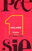 Poesie 1 N° 2 : Divagations (extraits) Par Mallarmé - Autores Franceses