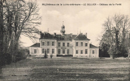 Le Cellier * Château De La Forêt * Châteaux De La Loire Inférieure N°98 - Le Cellier