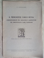 Giuseppe Lorenzo Moncallero Il Piemontese Carlo Richa Corrispondente Del Muratori E Ammiratore Del Marchigiano Fano 1953 - Historia Biografía, Filosofía