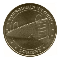 Monnaie De Paris , 2011 , Lorient , Sous-marin Flore - Andere & Zonder Classificatie