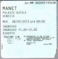 Tiket - MANET - Palazzo Ducale, Venezia - 2013 - Tickets D'entrée